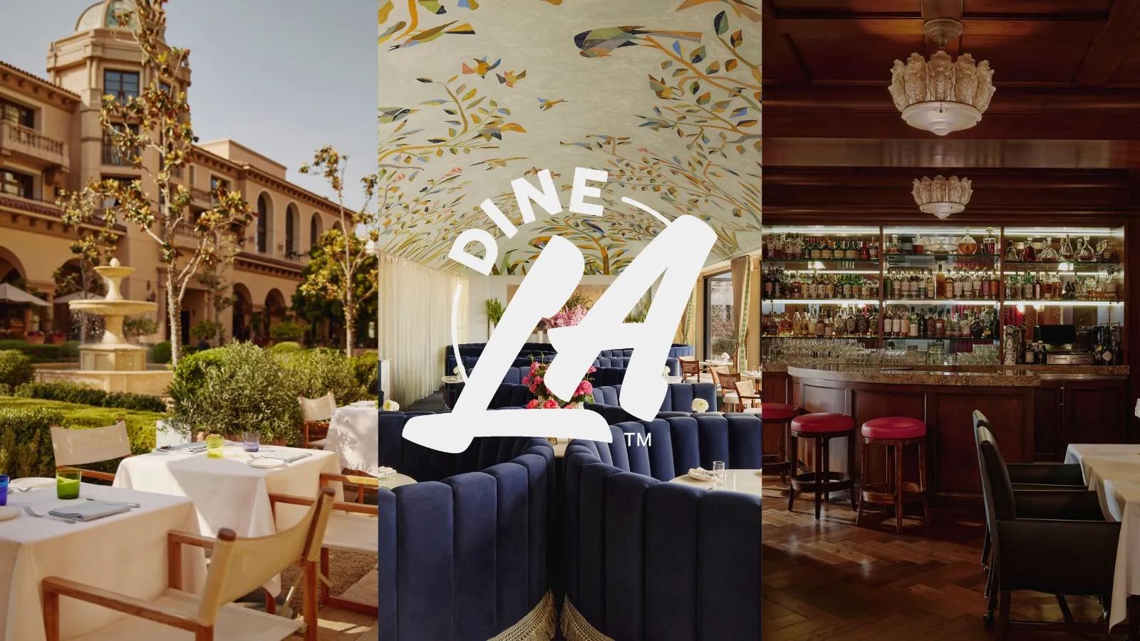 Dine LA promotional image featuring an outdoor terrace, elegant lounge, and classic bar interior in a three-panel collage.